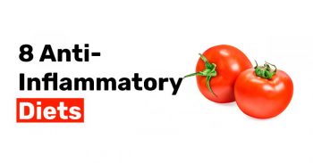 8 Anti Inflammatory Diets