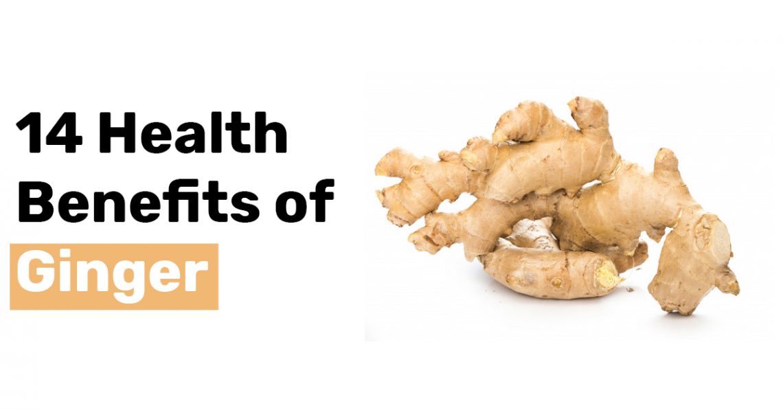 14 Health Benefits of Ginger