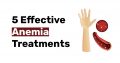 5 Effective Anemia Treatments