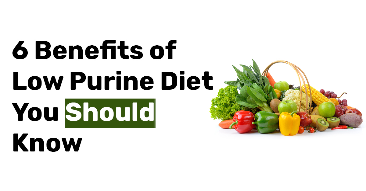 6 Benefits of Low Purine Diet You Should Know | HealthyTed