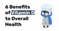 6 Benefits of vitamin d to overall health