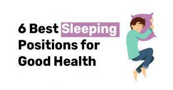 6 Best Sleeping Positions for Good Health