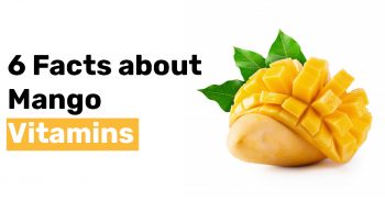 6 Facts about Mango Vitamins