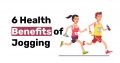 6 Health Benefits of Jogging