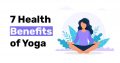 7 Health Benefits of Yoga