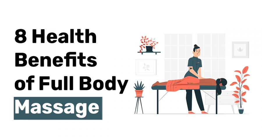 8-Health-Benefits-of-Full-Body-Massage.jpg