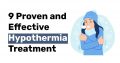 9 Proven and Effective Hypothermia Treatment