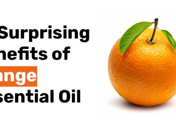 12 Surprising Benefits of Orange Essential Oil