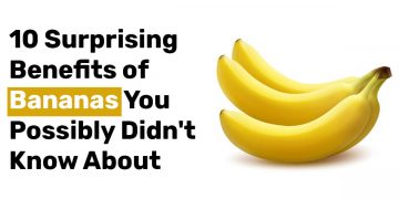 10 Surprising Benefits of Bananas